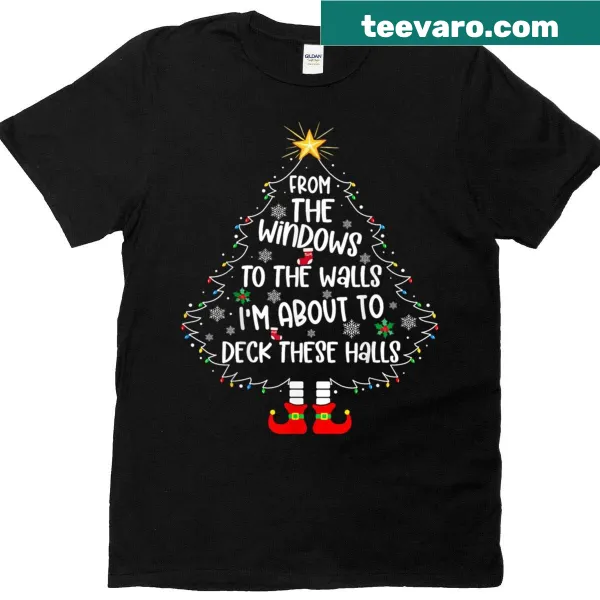 Festive shirt with the phrase 'I'm About To Deck These Halls'