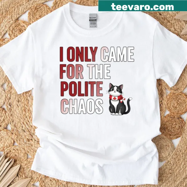 Sarcastic World Cup design T-shirt featuring the phrase about polite chaos