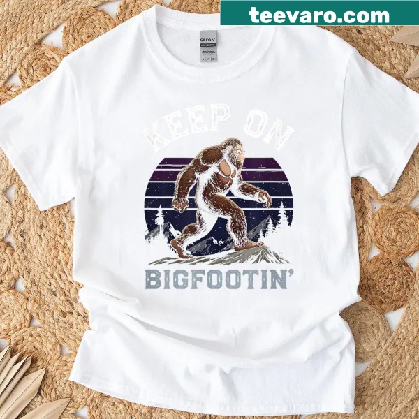 Retro Bigfoot graphic with the phrase 'Keep On Bigfootin' on a T-shirt
