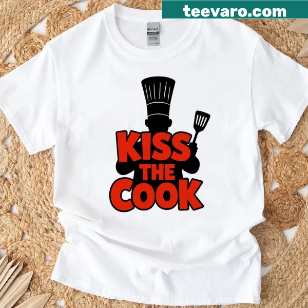 Funny Kiss The Cook quote T-shirt for dads