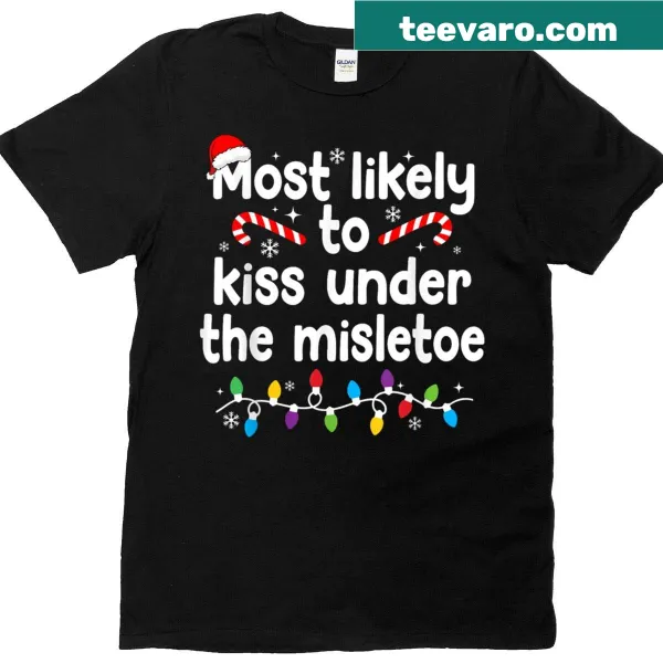 Whimsical Christmas shirt with the phrase about mistletoe kisses