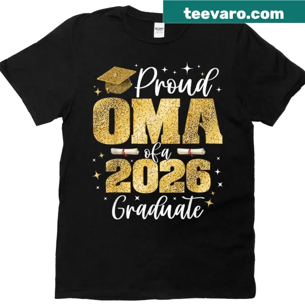 Proud Oma t-shirt celebrating graduation class 2026