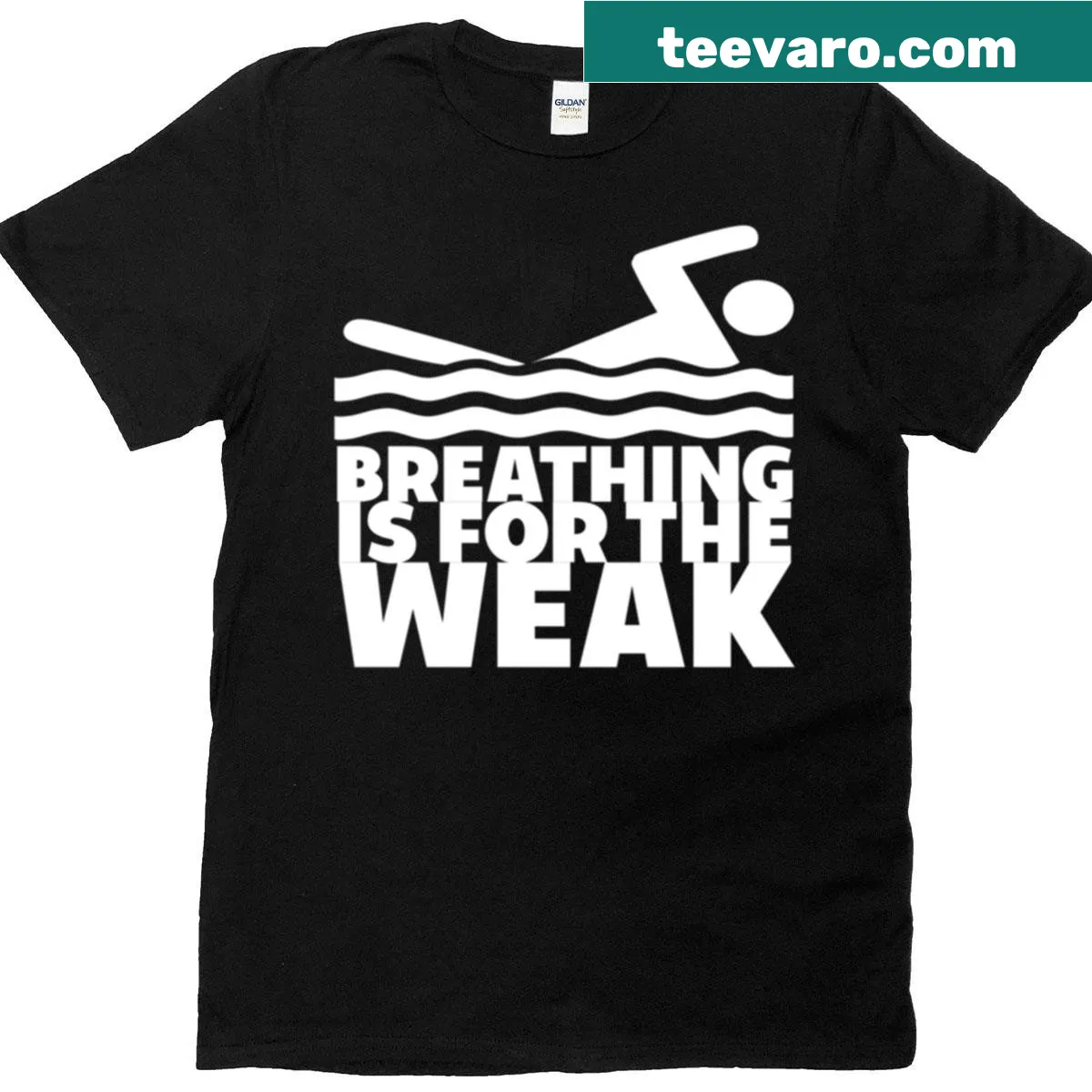 Swimmers T-shirt with bold text saying 'Breathing Is For The Weak' — on a men's t-shirt