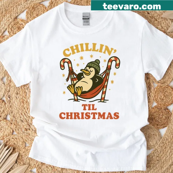Casual holiday shirt with 'Chillin Til Christmas' graphic