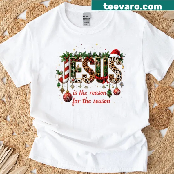 Inspirational t-shirt with 'Jesus Is The Reason For The Season' text
