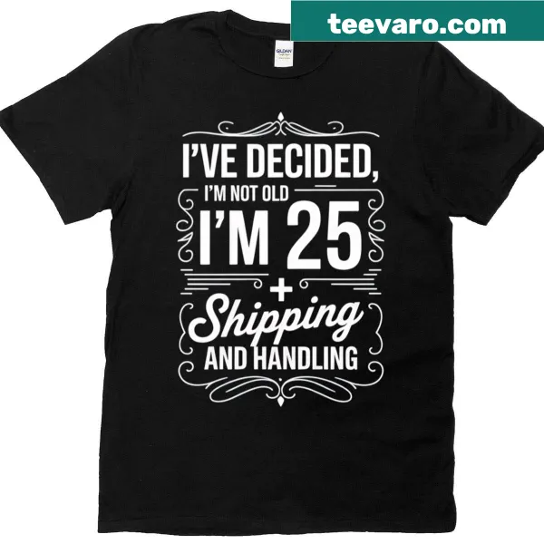Funny birthday T-shirt with aging humor for celebrations