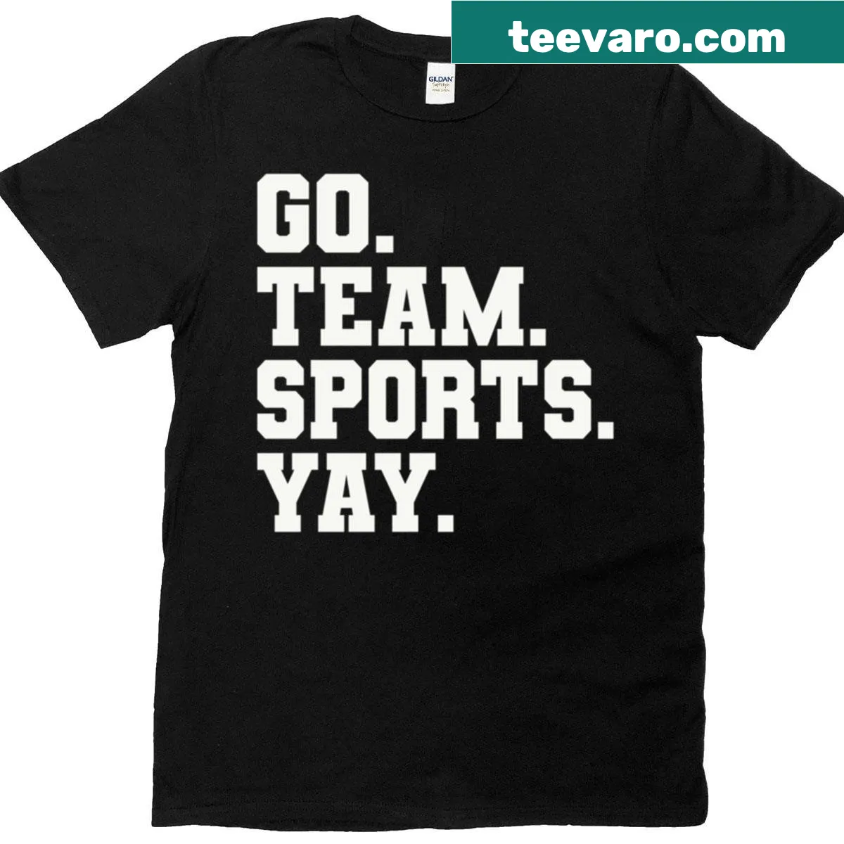 Funny sports t-shirt with 'Go Team Sports Yay!' slogan — on a men's t-shirt