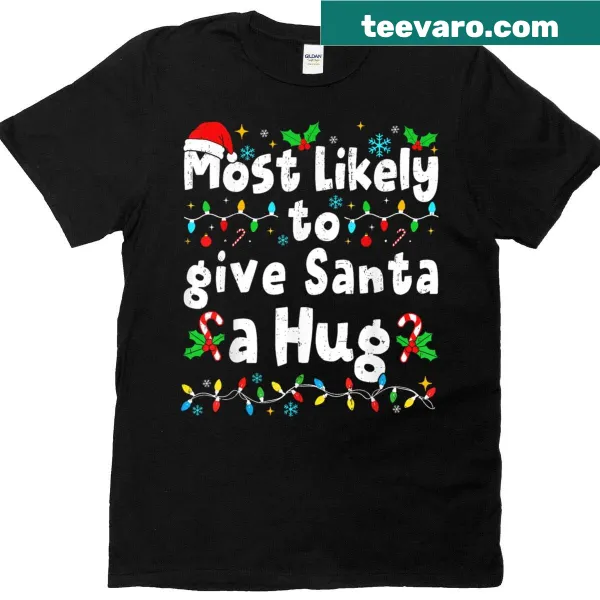 Family Christmas shirt featuring a design of giving Santa a hug