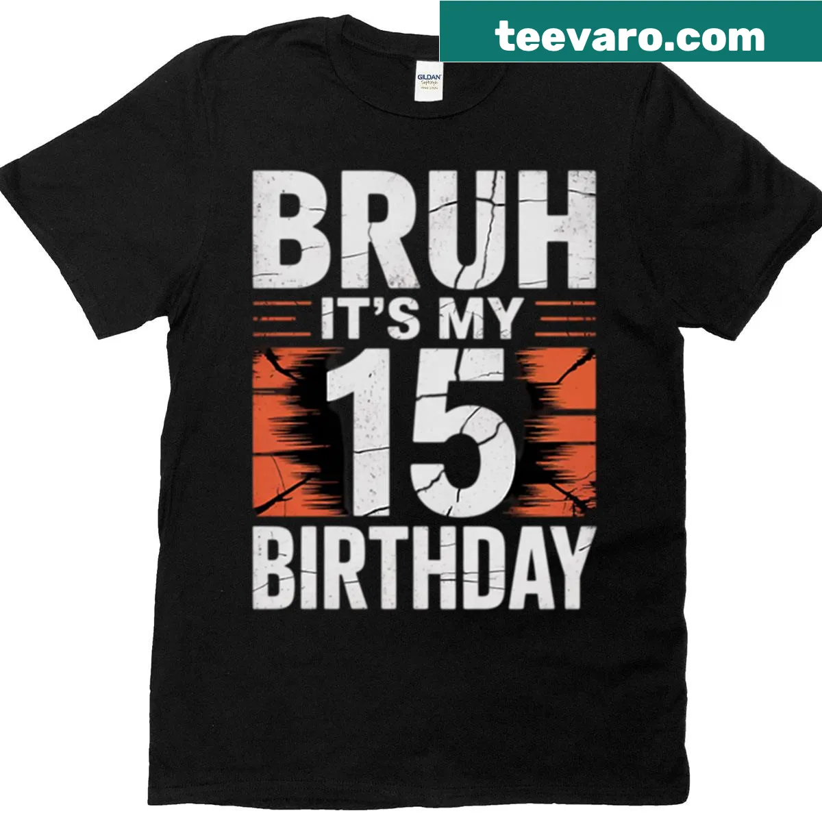 Funny birthday T-shirt for a 15-year-old with playful text. — on a men's t-shirt