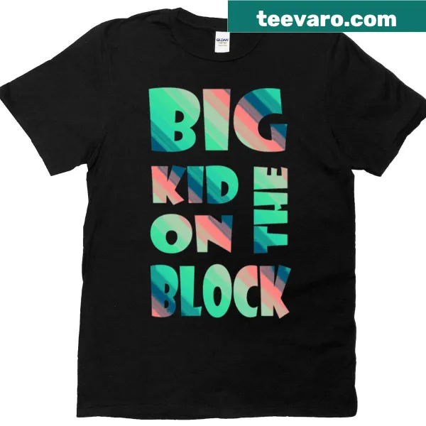 Funny shirt with 'Big Kid On The Block' text for playful individuals.