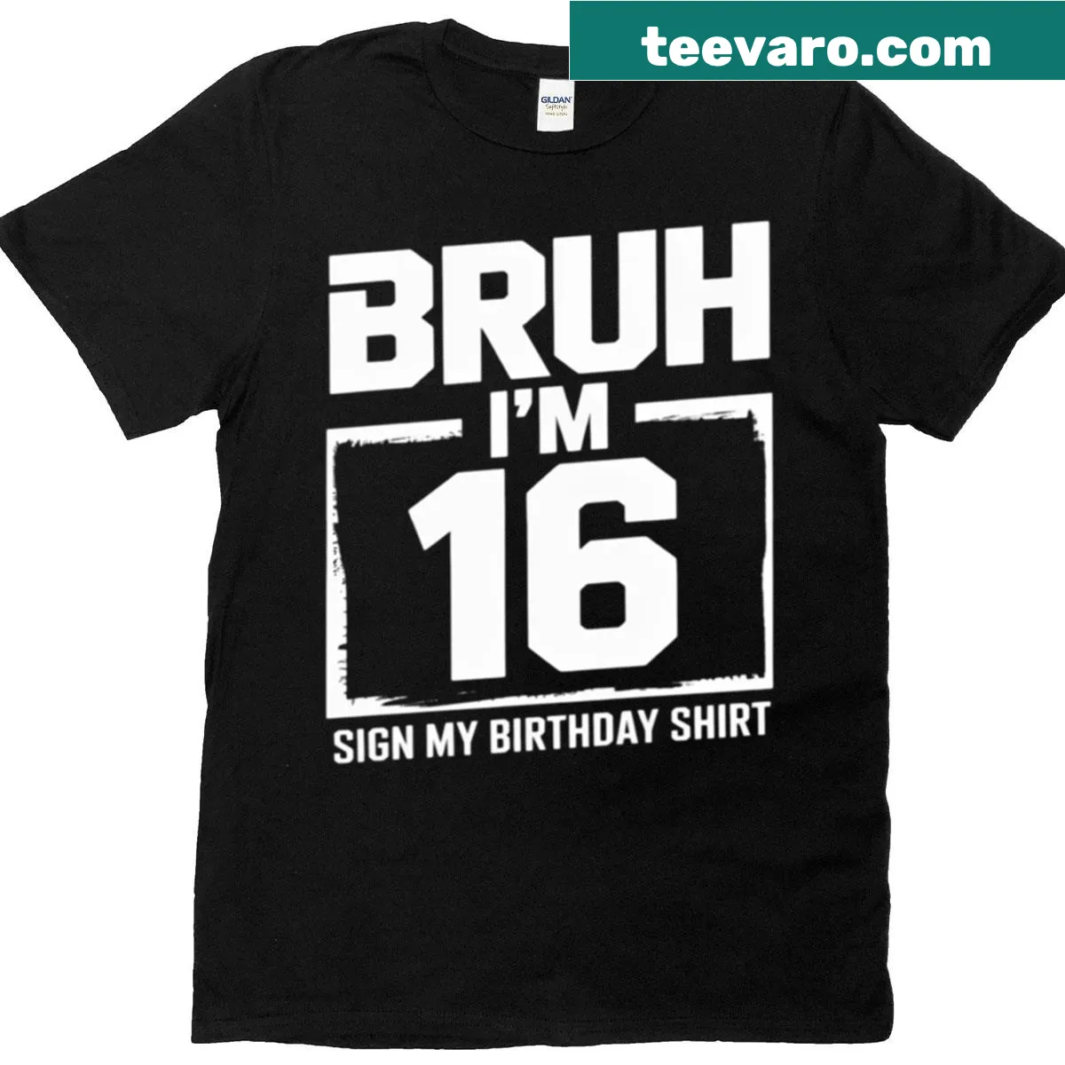 Funny T-shirt with 'Bruh I'm 16' text for a birthday celebration — on a men's t-shirt