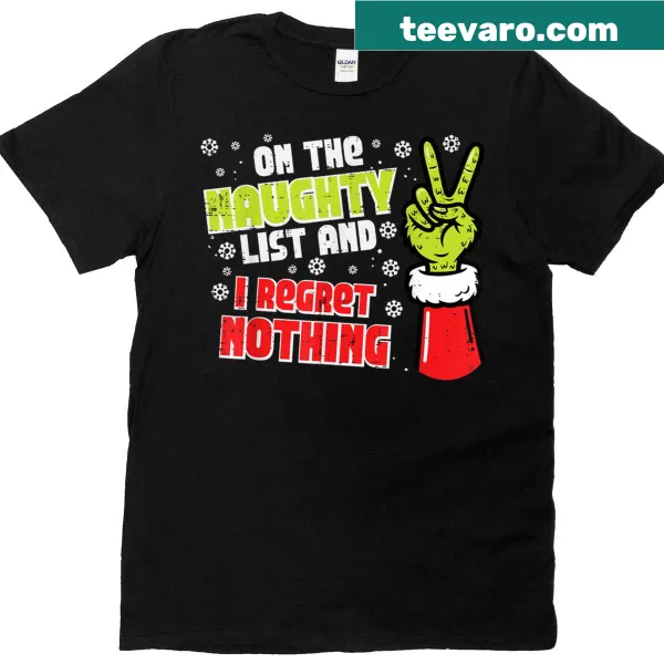 Funny Christmas t-shirt proclaiming naughty list with amusing text.