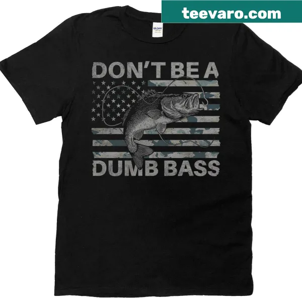 Funny fishing t-shirt with the phrase 'Don't Be A Dumb Bass'