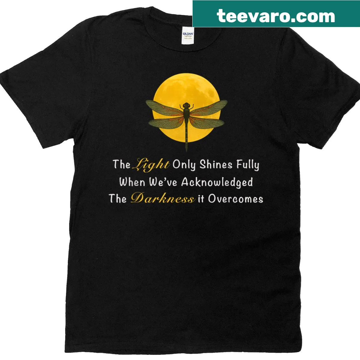 Inspirational shirt with dragonfly design and quote about light — on a men's t-shirt