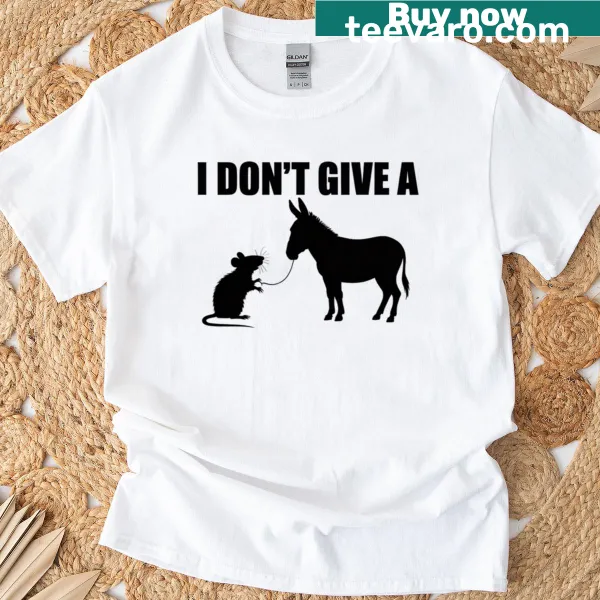 Edgy t-shirt with the phrase 'I Don't Give A Rat's Ass'