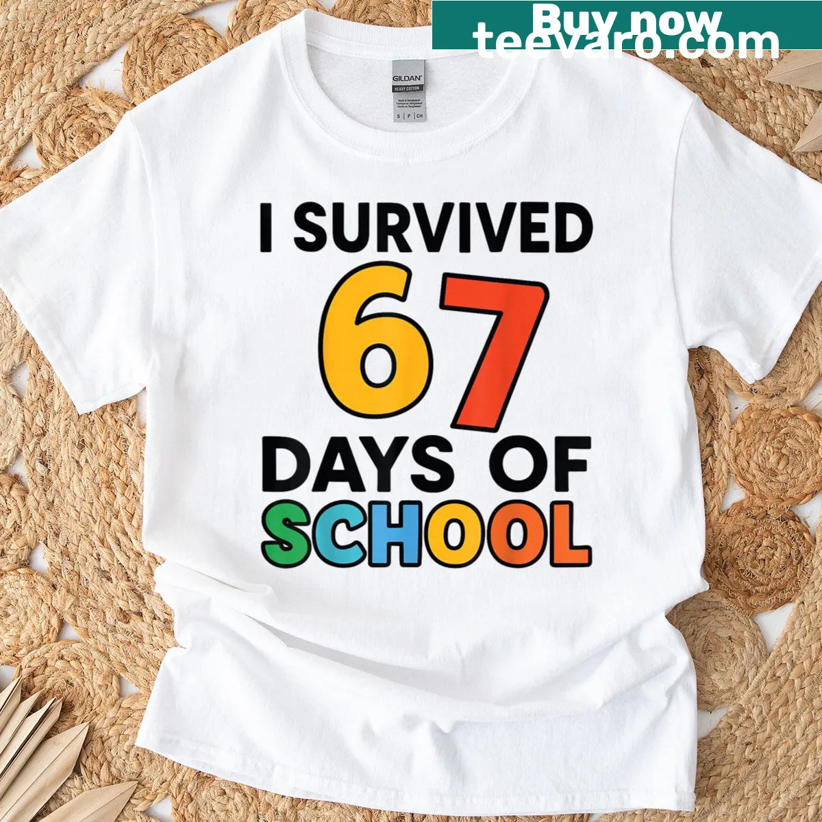 T-shirt with humorous text about surviving 67 days of school. — on a men's t-shirt