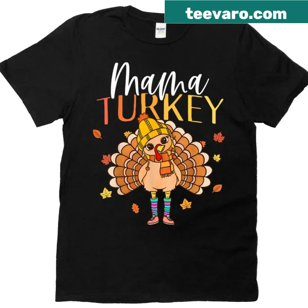 Thanksgiving t-shirt for moms with the phrase 'Mama Turkey'