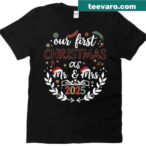 T-shirt celebrating 'Our First Christmas As Mr & Mrs 2025' in elegant typography