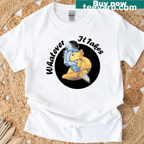 Bold typography with the quote 'Whatever It Takes' on a t-shirt