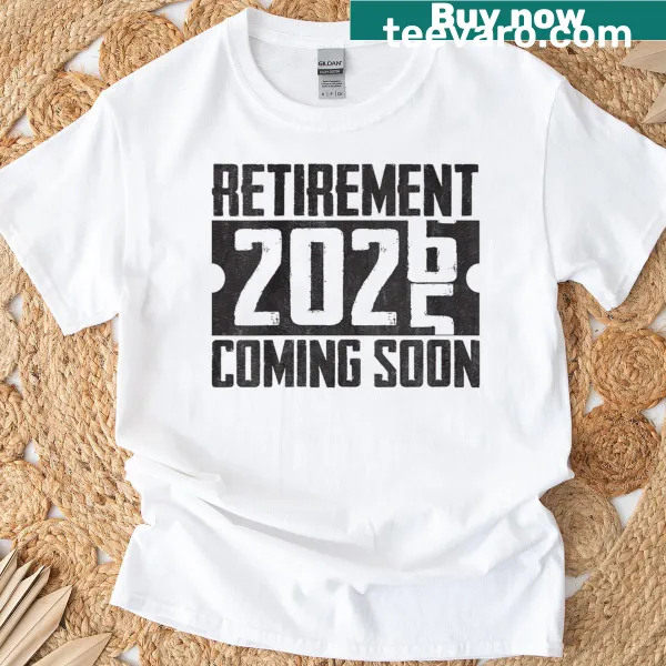 Humorous T-shirt announcing 'Soon To Retire 2026' for women