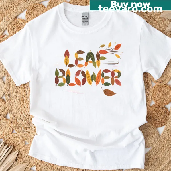 Funny leaf blower design for Thanksgiving T-shirt