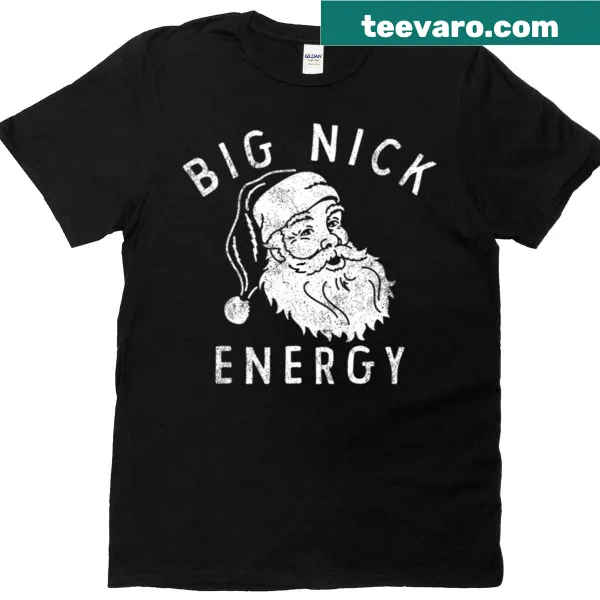 Playful Big Nick Energy T-shirt with bold lettering