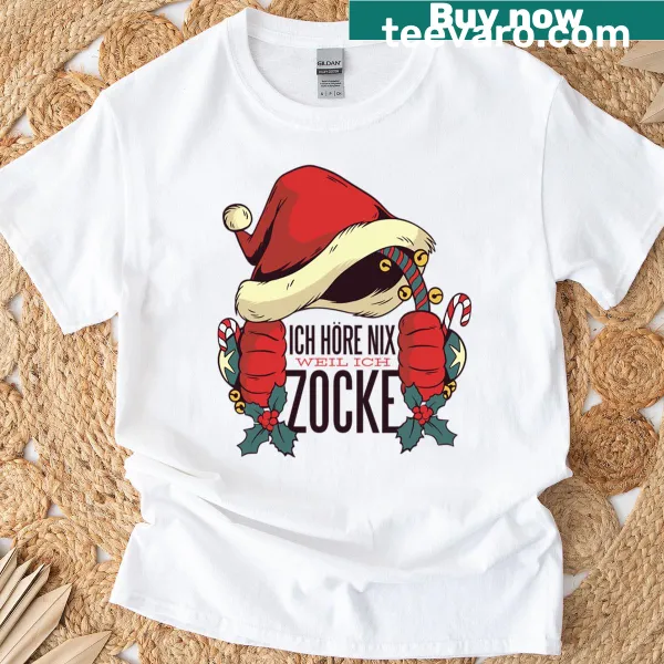 Funny gaming t-shirt with the phrase Can't Hear Anything Because I'm Gaming