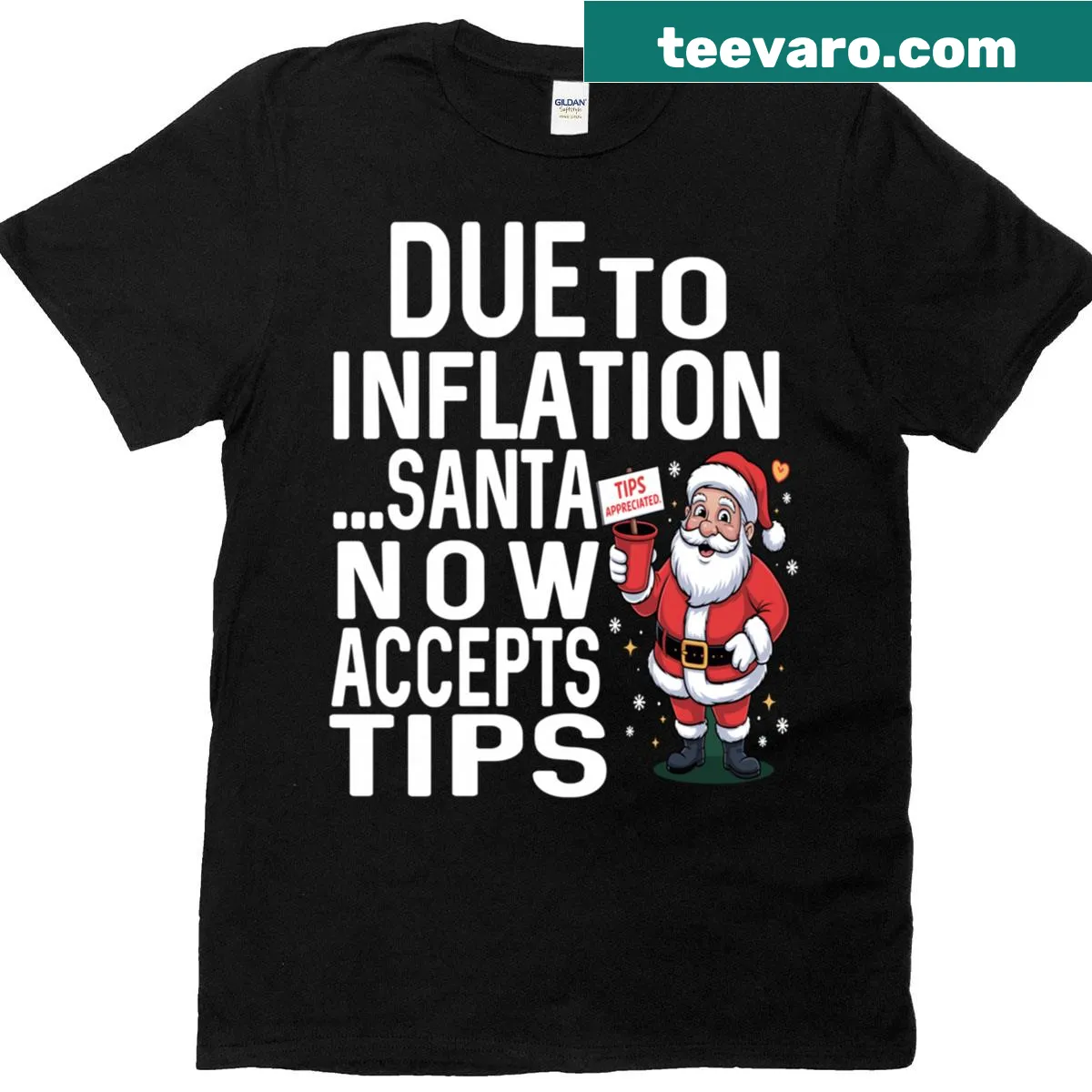Humorous T-shirt featuring Santa accepting tips due to inflation — on a men's t-shirt