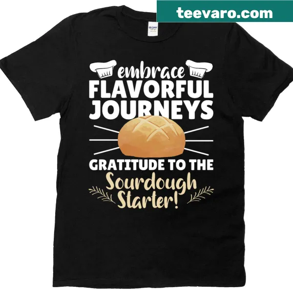 T-shirt celebrating the joy of sourdough baking with a warm graphic