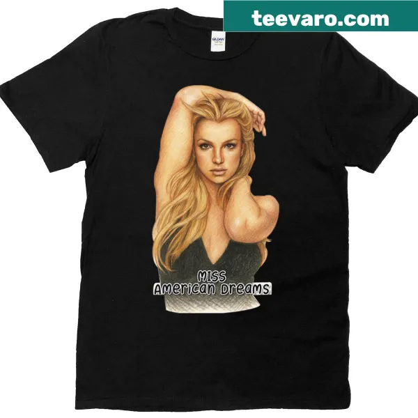 T-shirt featuring the text 'Free Britney Miss American Dreams'.