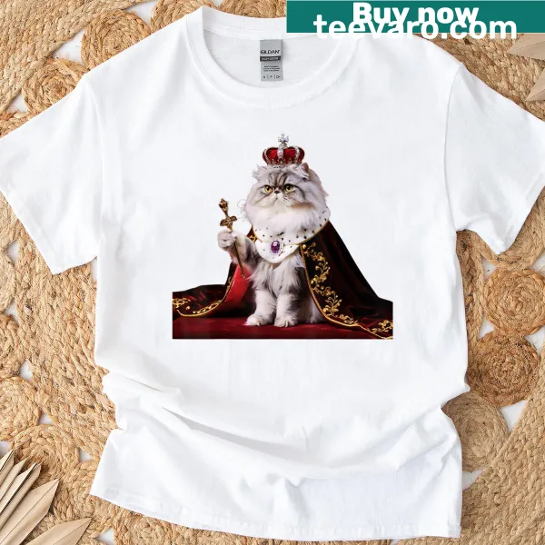 Cartoon cat wearing a crown with humorous text on a t-shirt.