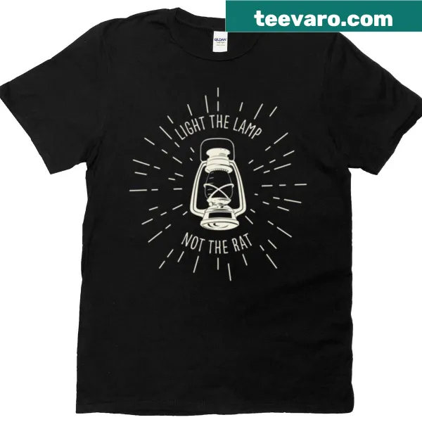 Humorous t-shirt with 'Light The Lamp Not The Rat' text