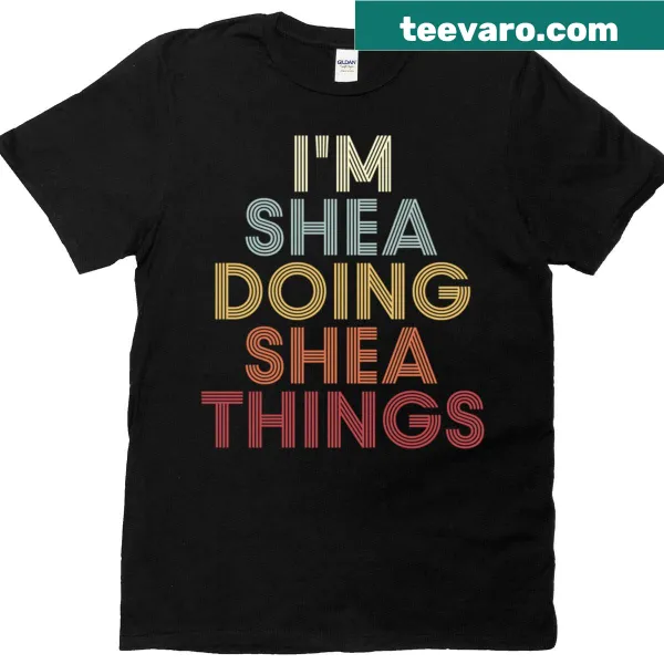Personalized t-shirt featuring the name Shea prominently