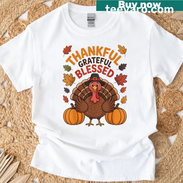 Cute Thanksgiving T-shirt with 'Thankful Grateful Blessed' text and turkey graphic