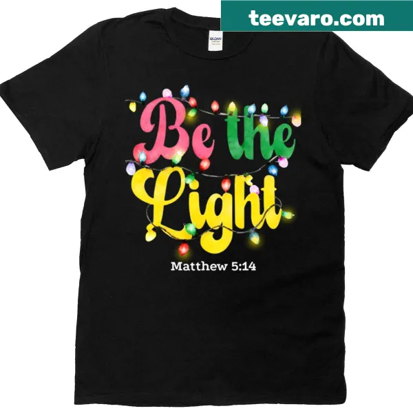 Inspirational design with 'Be The Light' and Matthew 5:14 for Christmas