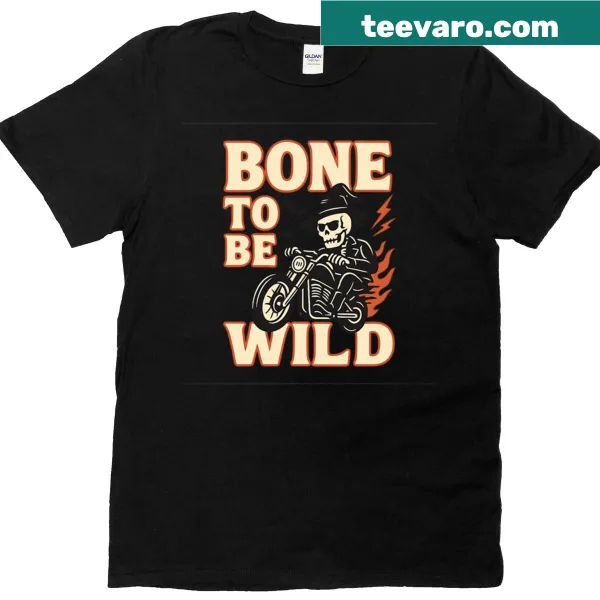 Funny skeleton biker t-shirt with 'Bone To Be Wild' design