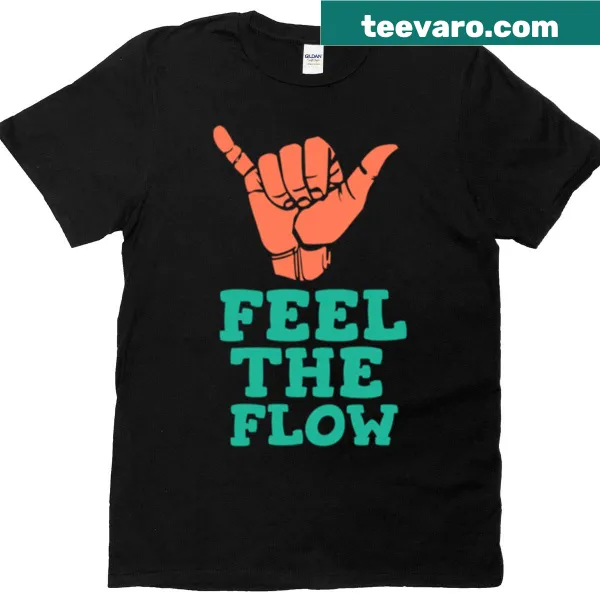 Minimalist t-shirt with the text 'Feel The Flow' in stylish typography