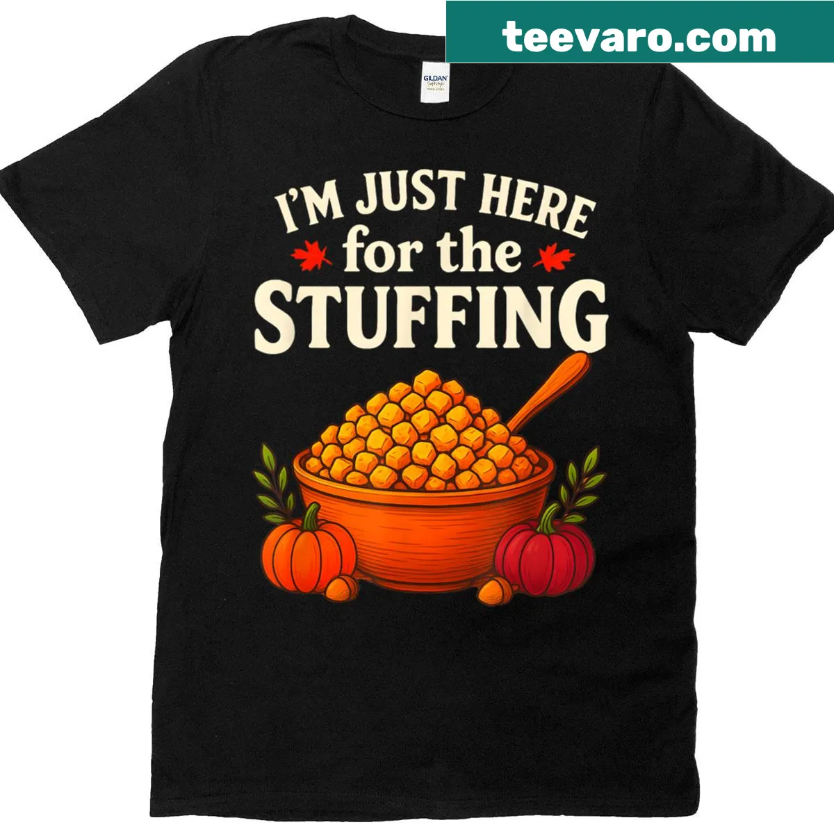 T-shirt with humorous Thanksgiving saying about stuffing — on a men's t-shirt
