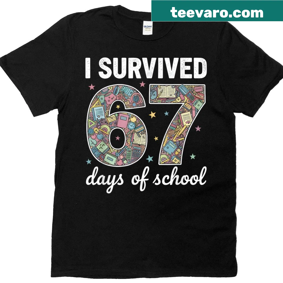 T-shirt with the phrase 'I Survived 67 Days Of School' in bold typography — on a men's t-shirt