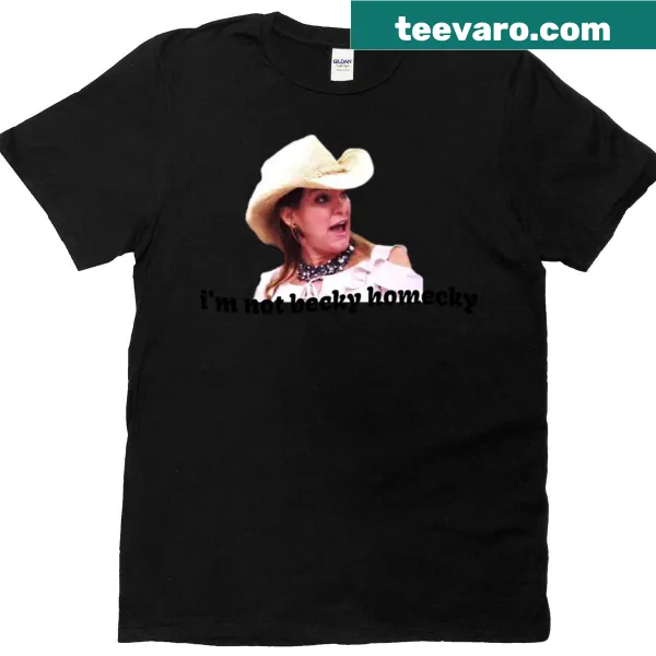 Funny dance moms t-shirt with I'm Not Becky Homecky text