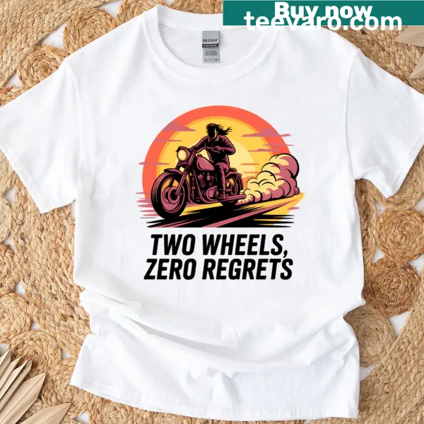Oversized t-shirt with a bold 'Two Wheels Zero Regrets' slogan
