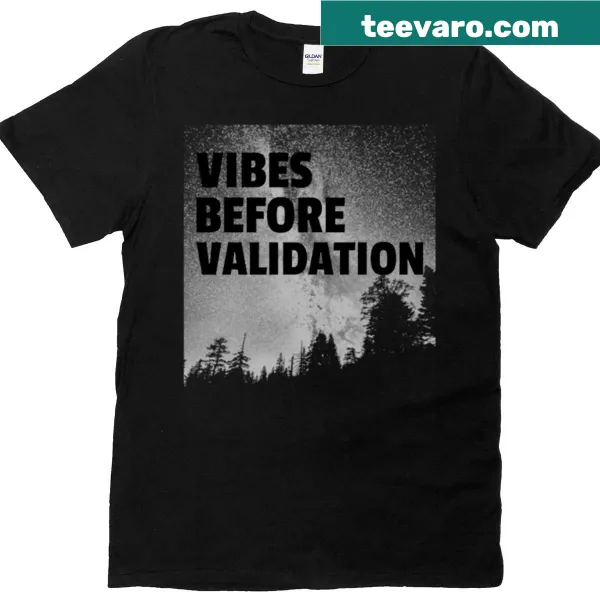 Typography design stating 'Vibes Before Validation'