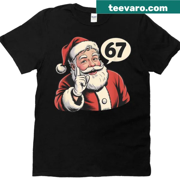 Funny Santa meme t-shirt featuring number six and seven