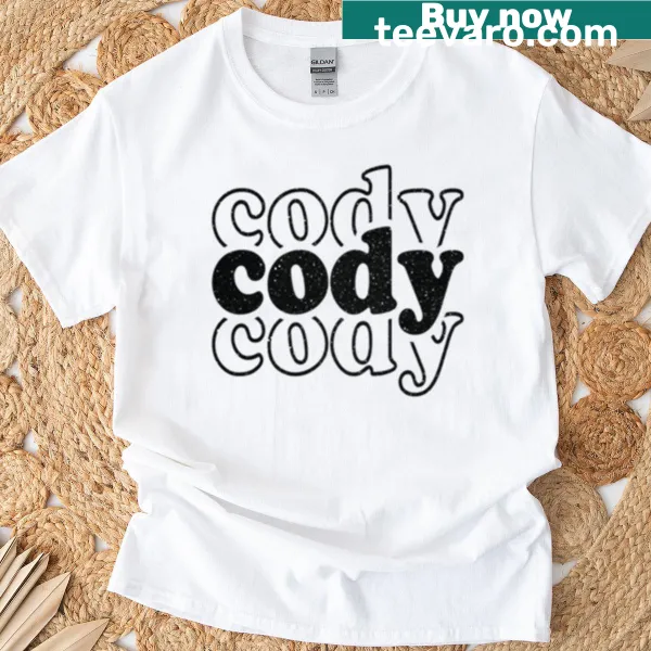 Personalized T-shirt featuring the name Cody in stylish typography.