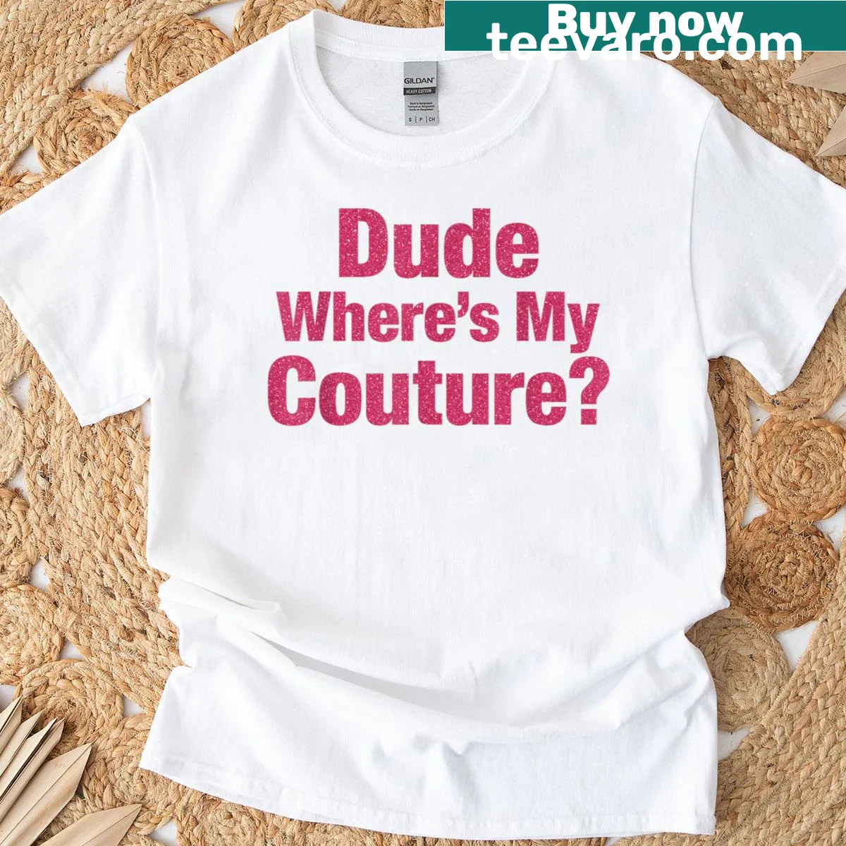 Funny T-shirt with the phrase Dude Where's My Couture design. — on a men's t-shirt