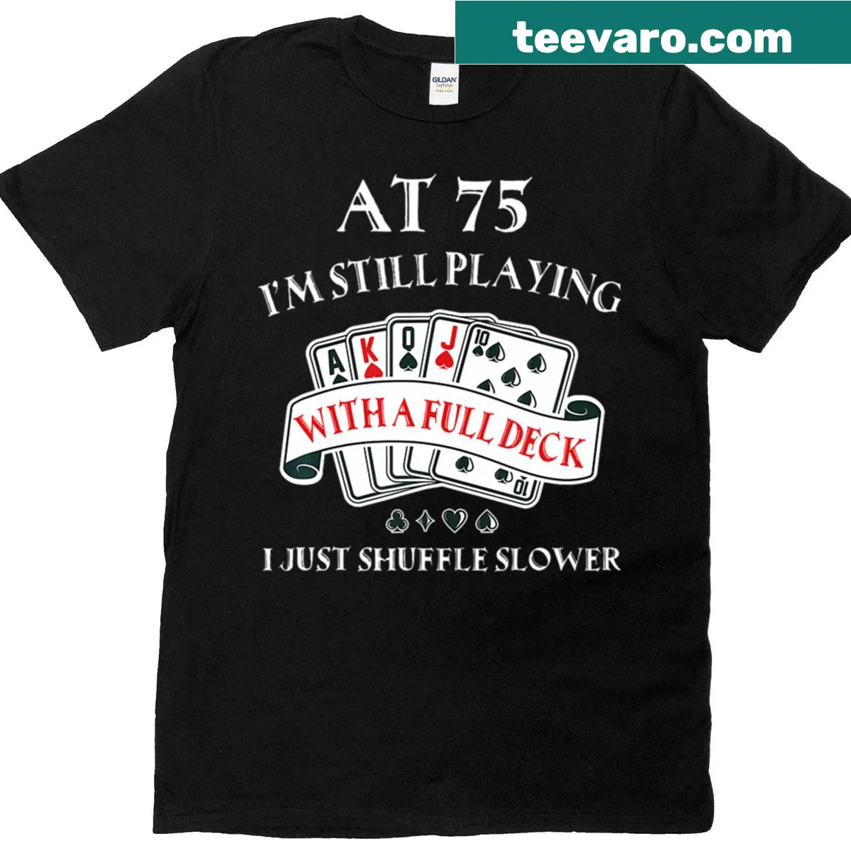 Funny t-shirt for 75th birthday featuring playing cards design — on a men's t-shirt