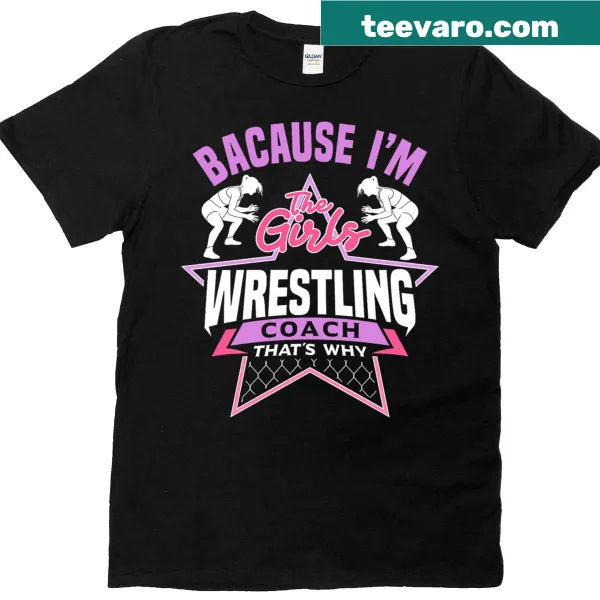 T-shirt celebrating girls wrestling coaches with empowering text