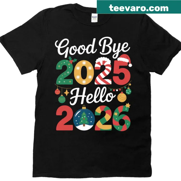 New Year's Eve T-shirt with 'Goodbye 2025 Hello 2026' text