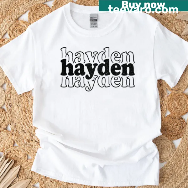 Personalized t-shirt with the name Hayden in fun font