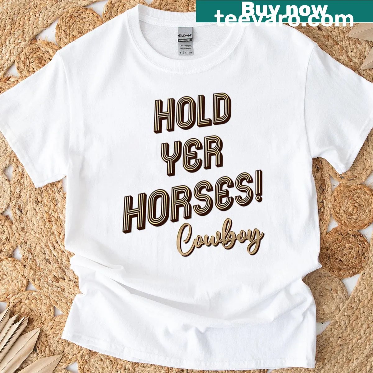 Funny cowboy t-shirt with the phrase 'Hold Yer Horses' — on a men's t-shirt